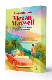 Viajando con Megan Maxwell, Megan Maxwell - ESPASA CALPE