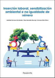 PARANINFO, INSERCIÓN LABORAL, SENSIBILIZACIÓN AMBIENTAL E IGUALDAD DE XÉNERO
