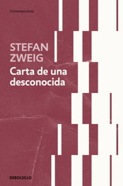 DEBOLSILLO, Carta a una desconocida, Stefan Zweig - DEBOLSILLO