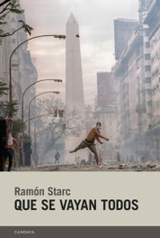 Que se vayan todos, Ramón Starc - CANDAYA