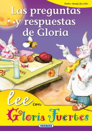 Las preguntas y respuestas de Gloria, Gloria Fuertes - SUSAETA EDICIONES