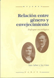 Relación género-envejecimiento, Sara Arber - NARCEA