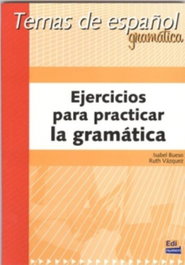 Ejercicios para practicar la gramática, Isabel Bueso Fernández / Ruth Vázquez Fernández - EDINUMEN