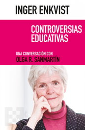 Controversias educativas, Inger Enkvist - ENCUENTRO