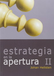 LA CASA DE AJEDREZ Estrategias de la apertura II