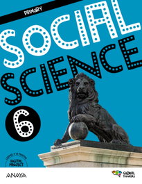 ANAYA Social Science 6. Pupil'S Book. Greenwich Monfort