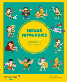 SHACKLETON KIDS, Herois mitològics - Victor Sabaté