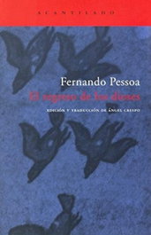 El regreso de los dioses, Fernando Pessoa - ACANTILADO EDITORIAL