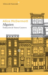 Alguien, Alice Mcbermott - LIBROS DEL ASTEROIDE