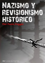 Nazismo y revisionismo histórico, Pier Paolo Poggio - AKAL