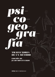 Psicogeografía, Julio Monteverde (ed.) - PEPITAS DE CALABAZA