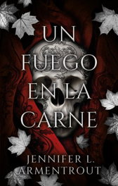 PUCK Un fuego en la carne, Jennifer L. Armentrout - PUCK