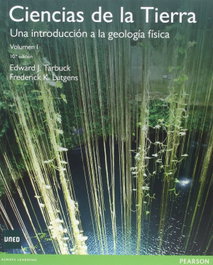 PEARSON-PRENTICE HALL, Ciencias de la tierra: Una introducción geología física - PEARSON-PRENTICE HALL