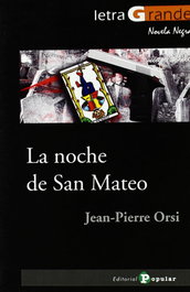 La noche de San Mateo, Jean-Pierre Orsi - POPULAR