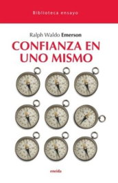 ENEIDA Confianza en uno mismo, Ralph Waldo Emerson - ENEIDA