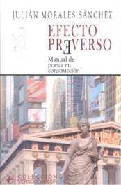 Efecto Preverso: Manual de poesía en construcción, Julián Morales Sánchez - Editorial Adarve