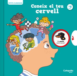 CATAPULTA CATALAN, Petits curiosos: Coneix el teu cervell, Olivier Houdé - CATAPULTA CATALAN