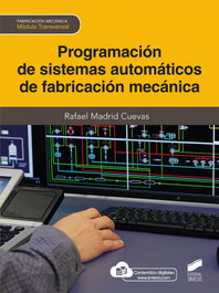 Programación de sistemas automáticos de fabricación mecánica, Rafael Madrid Cuevas - SINTESIS EDITORIAL
