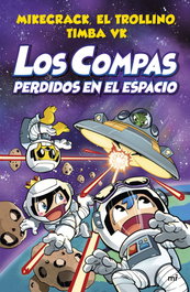 MARTINEZ ROCA, LOS COMPAS PERDIDOS EN EL ESPACIO, Mikecrack, El Trollino y Timba Vk - 4YOU2