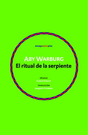El ritual de la serpiente, Aby Warburg - Sexto Piso