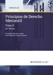 Aranzadi, Principios de Derecho Mercantil 2 2024 29ªed - Fernando Sánchez Calero