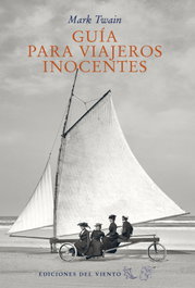 Guía para viajeros inocentes, Mark Twain - DEL VIENTO