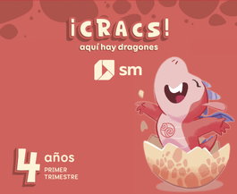 SM, Método globalizado. 4 años. 1 Trimestre. ¡Cracs! Aquí hay dragones