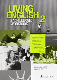 BURLINGTON Living English 2º Bachillerato Workbook, VV.AA - BURLINGTON