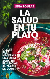 ARCOPRESS La salud en tu plato, Lidia Folgar - ARCOPRESS