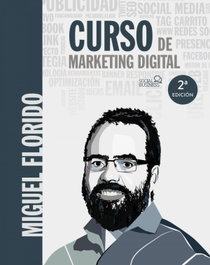 Curso de Marketing Digital, Miguel Ángel Florido - ANAYA MULTIMEDIA
