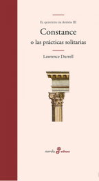 Constance o las practicas solitarias, Lawrence Durrell - EDHASA EDITORIAL