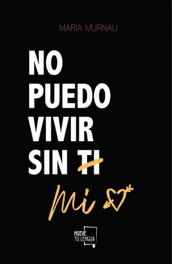 No puedo vivir sin mi, María Murnau - MUEVETULENGUA