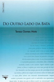 Do Outro Lado da Bata, Teresa Gomes Mota - CLIMEPSI EDITORES