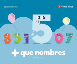 VICENS VIVES, +Que nombres quadern 5 4 anys - VICENS VIVES