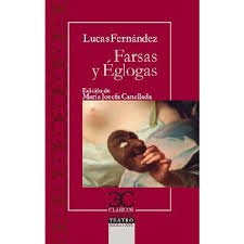 Farsas y Églogas, Lucas Fernández - Castalia Editorial