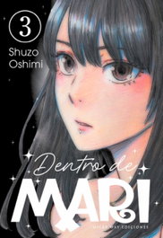 Dentro de Mari 03, Oshimi Shuzo - Milky Way