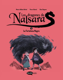 Los dragones de Nalsara 3. La Fortaleza Negra, Marie-Hélène Delval - KOMIKIDS