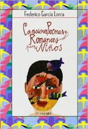 CANCIONES, POEMAS Y ROMANCES (GARCIA LORCA), Federico García Lorca - OCTAEDRO EDICIONES