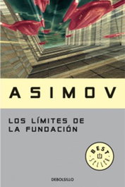 Los límites de la fundación, ISAAC ASIMOV - Penguin Random House Grupo Editorial, S.A.U.