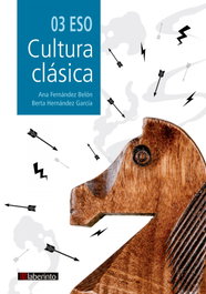 LABERINTO TEXTO, Cultura Clásica 3º ESO (2020 LOMCE) - Fernández Belón, Ana