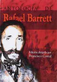 Antología de Rafael Barrett, Francisco Corral - EDICIONES TANTIN
