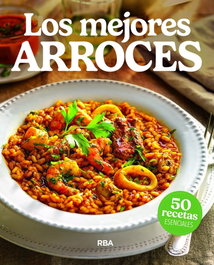 Los mejores arroces, Autores varios - RBA