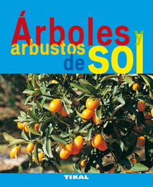 TIKAL EDICIONES Árboles y arbustos de sol