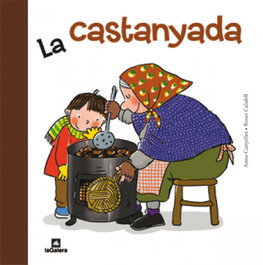 LA CASTANYADA, Anna Canyelles - LA GALERA