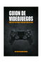Tebeos Dolmen Editorial S.L. Guion de videojuegos