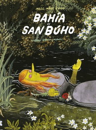 Bahía de San Búho, Simon Hanselmann - FULGENCIO PIMENTEL