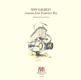 Son Galego, Francisco Rey, Antonio José - MEDULIA