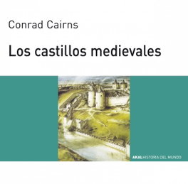 71.Castillos medievales, Conrad Cairns - AKAL