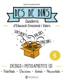 SALVATELLA, Desigs i pensaments I: habilitats, decisions, anhels - Fernández Selva, Noemi