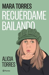 PLANETA, Recuérdame bailando, Mara Torres